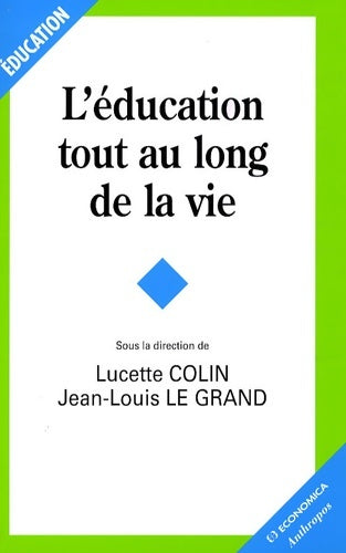 Livrenpoche : L'éducation tout au long de la vie - Lucette Colin - Livre
