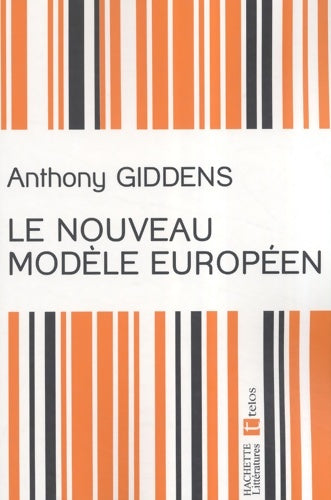 Livrenpoche : Le nouveau modèle européen - Anthony Giddens - Livre