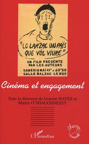 Livrenpoche : Cinéma et engagement - Graeme Hayes - Livre