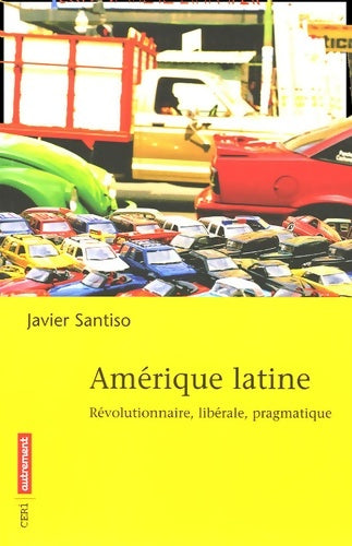 Livrenpoche : Amérique latine - Javier Santiso - Livre