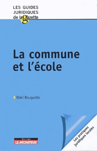 Livrenpoche : La commune et l'École - Rouquette - Livre