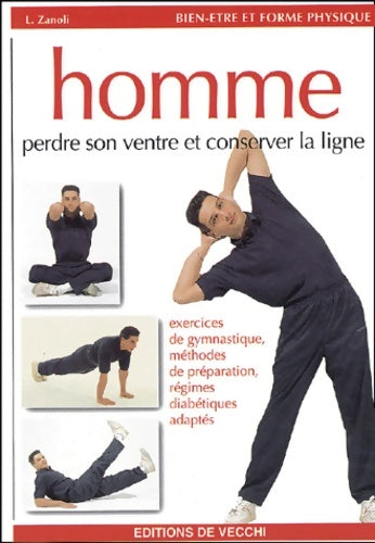 Livrenpoche : Homme : Perdre son ventre et conserver la ligne - L. Zanoli - Livre