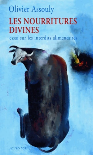 Livrenpoche : Les nourritures divines : Essais sur les interdits alimentaires - Olivier Assouly - Livre