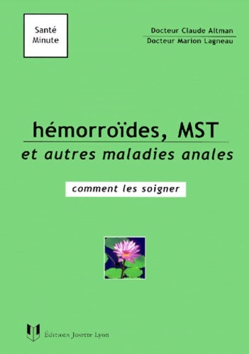 Livrenpoche : Hémorroïdes mst et autres maladies anales : Comment les soigner - Marion Lagneau - Livre