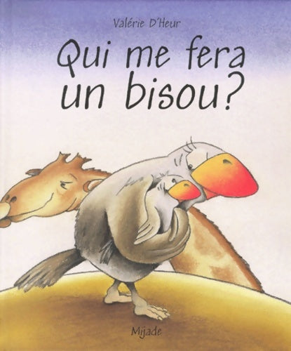 Livrenpoche : Qui me fera un bisou ? - V. D'heur - Livre
