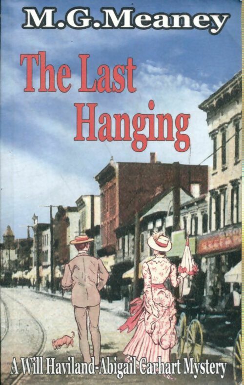 Livrenpoche : The last hanging - M.G. Meaney - Livre