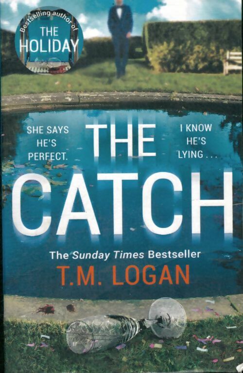 Livrenpoche : The catch - T.M. Logan - Livre