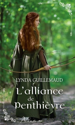 Livrenpoche : L'alliance de Penthièvre - Lynda Guillemaud - Livre