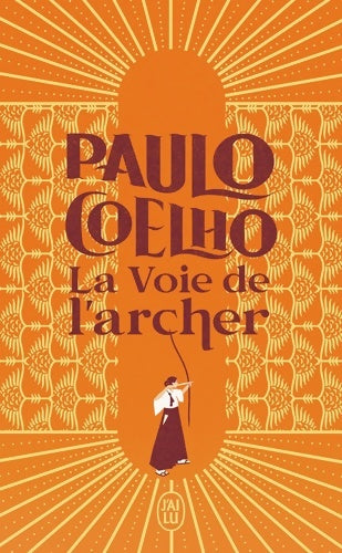 Livrenpoche : La voie de l'archer - Paulo Coelho - Livre