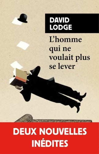 Livrenpoche : L'homme qui ne voulait plus se lever - David Lodge - Livre