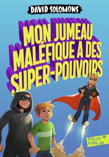 Livrenpoche : Mon jumeau maléfique a des super-pouvoirs - David Solomons - Livre