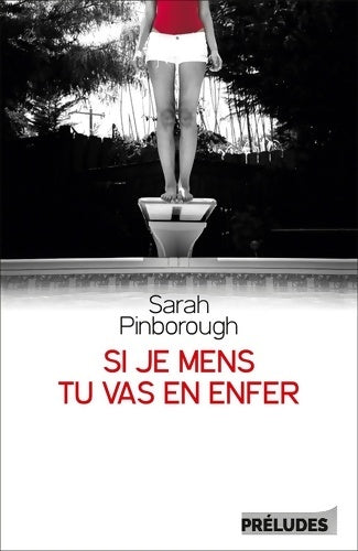 Livrenpoche : Si je mens tu vas en enfer - Sarah Pinborough - Livre