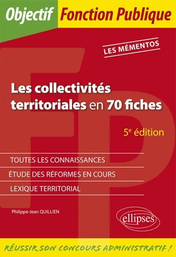 Livrenpoche : Les collectivités territoriales en 70 fiches - Philippe-Jean Quillien - Livre