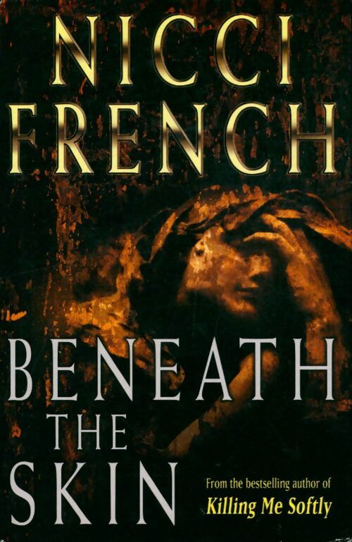 Livrenpoche : Beneath the skin - Nicci French - Livre