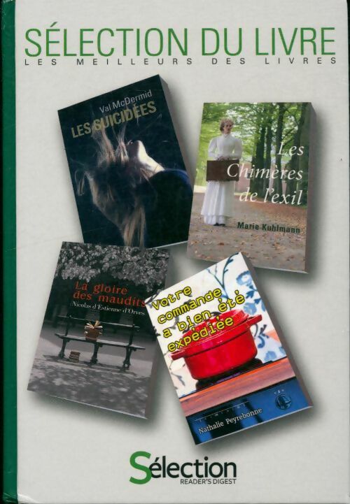 Livrenpoche : Les suicidées / Les chimères de l'exil / La gloire des maudits / Votre commande a bien été expédiée - Collectif - Livre