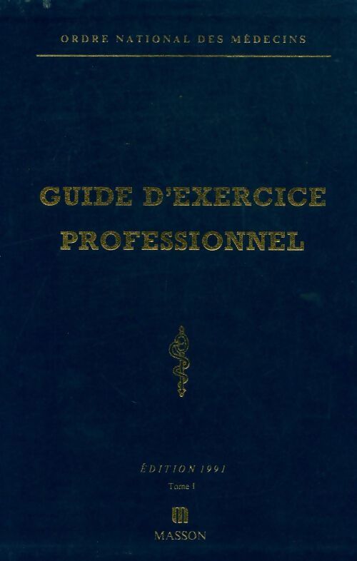 Livrenpoche : Guide exercice professionnel Tome I - Collectif - Livre