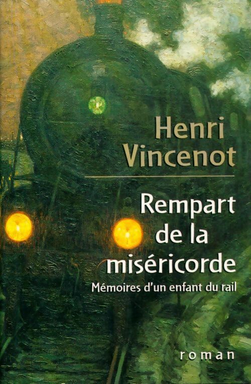 Livrenpoche : Rempart de la miséricorde - Henri Vincenot - Livre
