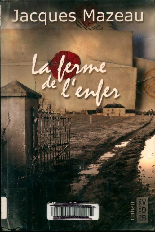 Livrenpoche : La ferme de l'enfer - Jacques Mazeau - Livre