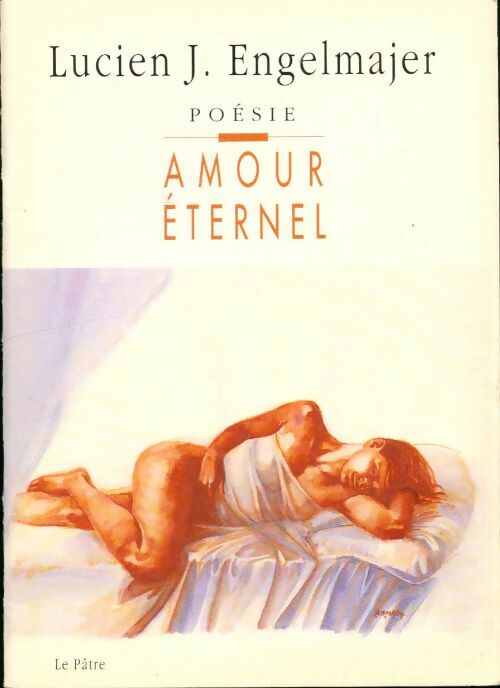 Livrenpoche : Amour éternel - Lucien Engelmajer - Livre