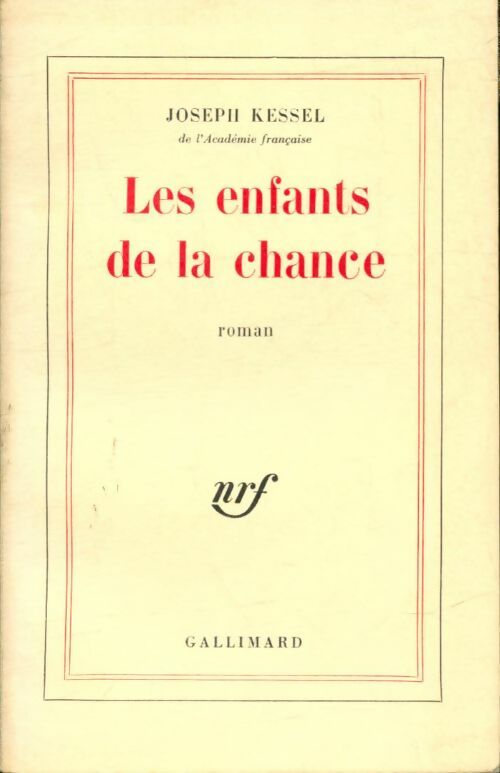 Livrenpoche : Les enfants de la chance - Joseph Kessel - Livre
