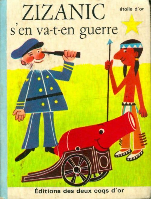Livrenpoche : Zizanic s'en va-t-en guerre - Sergio Bitossi - Livre