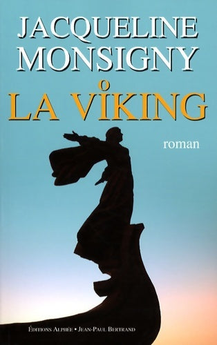 Livrenpoche : La viking. Princesse des glaces - Jacqueline Monsigny - Livre