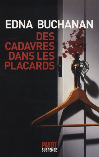 Livrenpoche : Des cadavres dans les placards - Edna Buchanan - Livre
