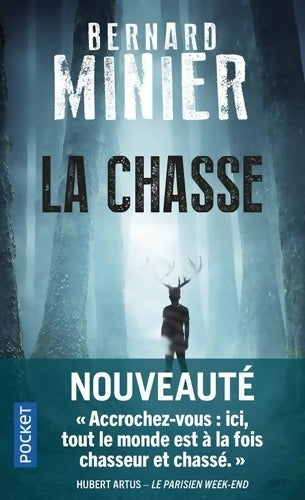 Livrenpoche : La chasse - Bernard Minier - Livre