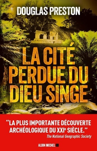 Livrenpoche : La cité perdue du dieu singe - Douglas Preston - Livre