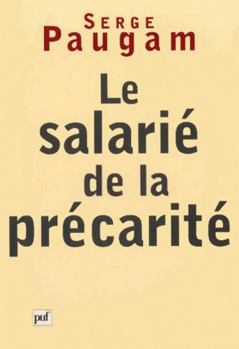 Livrenpoche : Le salarié de la précarité - Serge Paugam - Livre