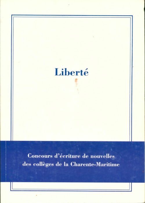 Livrenpoche : Liberté - Collectif - Livre