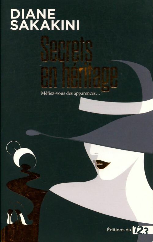 Livrenpoche : Secrets en héritage - Diane Sakakini - Livre