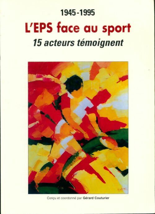 Livrenpoche : L'EPS face au sport - Gérard Couturier - Livre