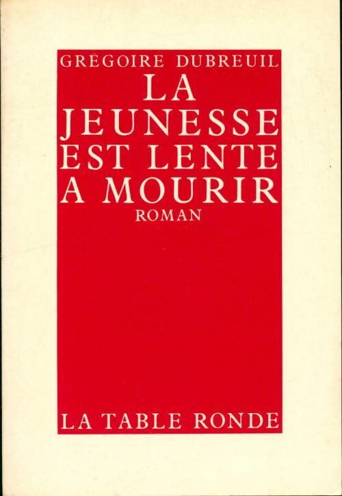 Livrenpoche : La jeunesse est lente à mourir - Ioanna Andreesco, Grégoire Dubreuil - Livre
