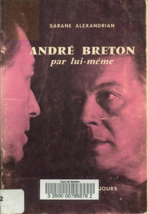 Livrenpoche : André breton par lui-même - Sarane Alexandrian - Livre