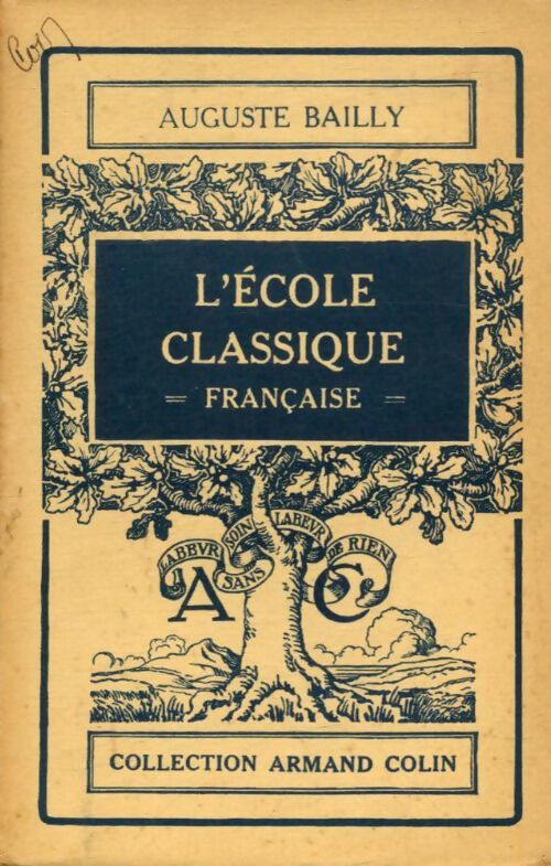 Livrenpoche : L'école classique française - Auguste Bailly - Livre