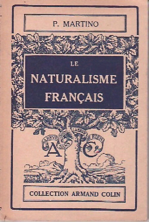 Livrenpoche : La naturalisme français - Pierre Martino - Livre