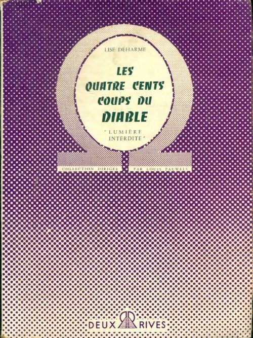 Livrenpoche : Les quatre cents coups du diable - Lise Deharme - Livre