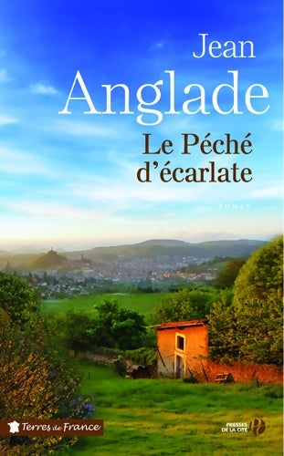 Livrenpoche : Le péché d'écarlate - Jean Anglade - Livre