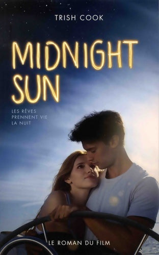 Livrenpoche : Midnight sun édition avec affiche du film en couverture - Trish Cook - Livre