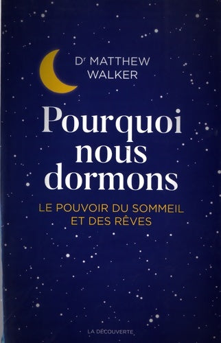 Livrenpoche : Pourquoi nous dormons - Matthew Dr Walker - Livre