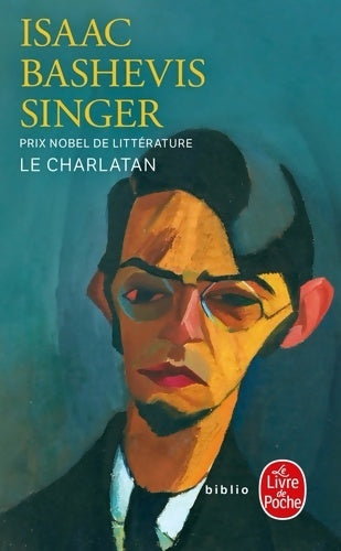 Livrenpoche : Le charlatan - Isaac Bashevis Singer - Livre
