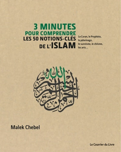 Livrenpoche : 3 minutes pour comprendre les 50 notions-clés de l'islam - Malek Chebel - Livre