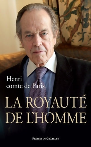 Livrenpoche : La royauté de l homme - Henri D'orléans - Livre