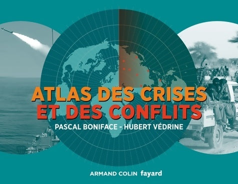 Livrenpoche : Atlas des crises et des conflits - 3e éd - Pascal Boniface - Livre