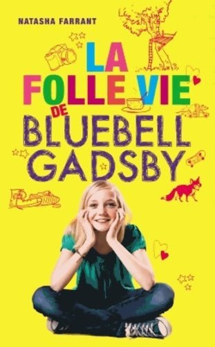 Livrenpoche : La folle vie de bluebell gadsby - Natasha Farrant - Livre
