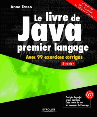 Livrenpoche : Le livre de java premier langage. Avec 99 exercices corrigés - Anne Tasso - Livre