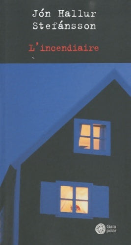 Livrenpoche : L'incendiaire - Jon Hallur Stefansson - Livre