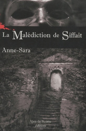 Livrenpoche : La malédiction de siffait - Anne-Sara - Livre