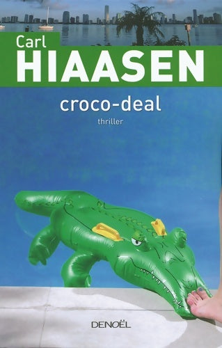 Livrenpoche : Croco-Deal - Carl Hiaasen - Livre